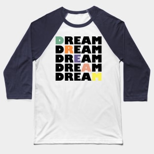 Dream Baseball T-Shirt